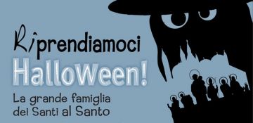 Riprendiamoci Halloween! Riscopriamo il suo vero significato con una visita guidata e un evento dedicato ai ragazzi