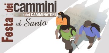 2° Festa dei Cammini e dei Camminatori al Santo il 27 aprile