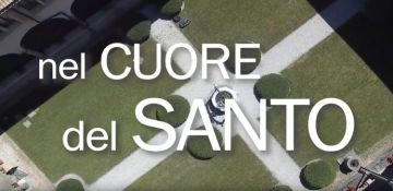Nel cuore del Santo - documentario inedito su ReteVeneta e streaming domenica 7 giugno ore 21.15