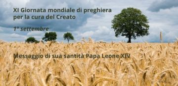 1° settembre, XI Giornata mondiale di Preghiera per la Cura del Creato 