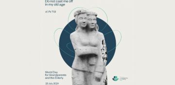 28th of July, 4th World day for Grandparents and the Elderly