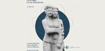 28 de julio, IV Jornada Mundial de los Abuelos y de los Mayores