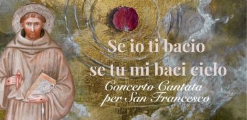 “Se io ti bacio se tu mi baci cielo”, il 21 ottobre in Basilica del Santo a Padova la nuova Cantata in onore di san Francesco di Davide Rondoni e Roberto Fabbriciani 