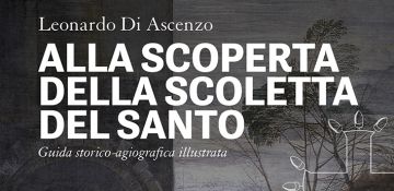 Una guida storico-agiografica illustrata per scoprire la Scoletta del Santo