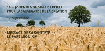 1er septembre, 11ème Journée Mondiale de Prière pour la Sauvegarde de la Création
