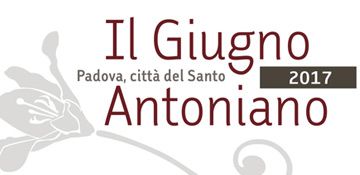 La Madonna filo rosso del Giugno Antoniano 2017 in programma dal 27 maggio al 24 giugno.