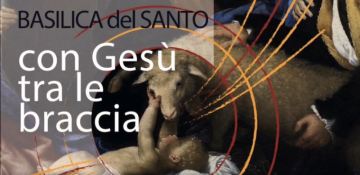 “Con Gesù tra le braccia”, torna al Santo la catechesi con l’arte in occasione dell’Avvento