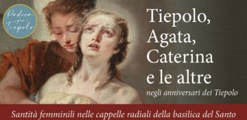 “Tiepolo, Agata, Caterina e le altre”, l’8 marzo pomeriggio culturale al Museo Antoniano e al Santo 