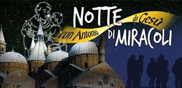 Notte di Miracoli, i giovani incontrano sant'Antonio