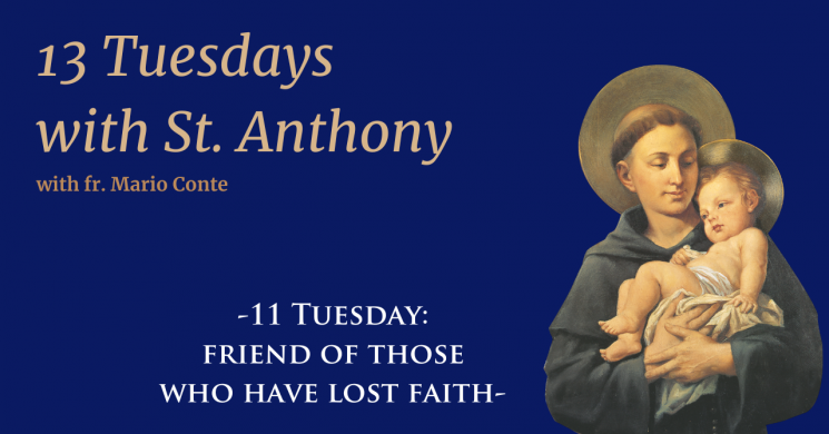 11th Tuesday: Friends of those who have lost faith.