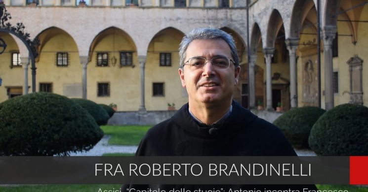 Sesta video-meditazione: Assisi, “Capitolo delle Stuoie” Antonio incontra Francesco