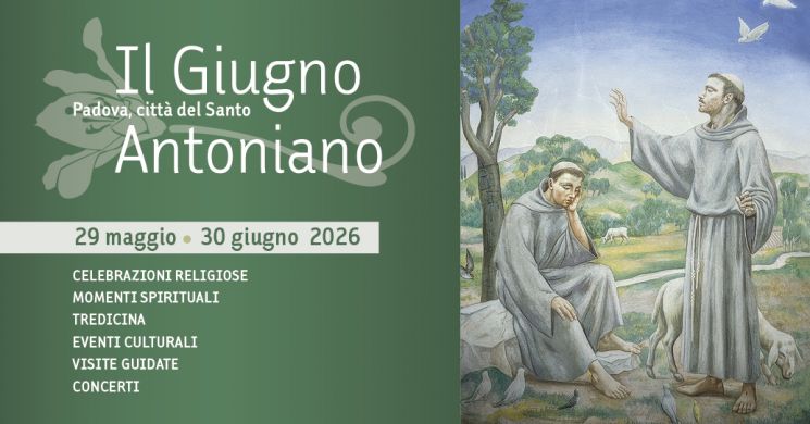 Giugno Antoniano 2026, celebrazioni religiose ed eventi culturali